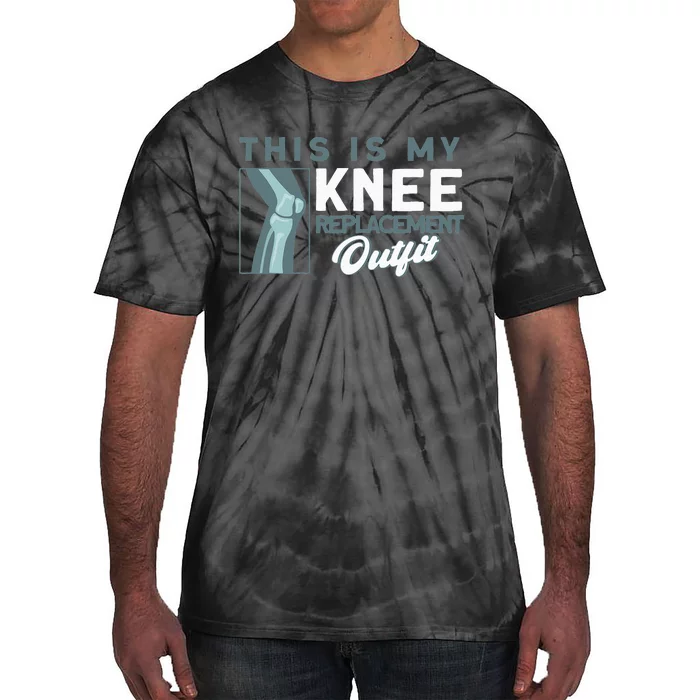 Knee Surgery My Knee Replacement Outfit TKR Knee Replacement Tie-Dye T-Shirt