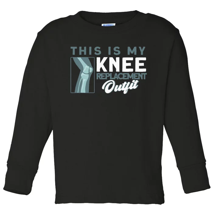 Knee Surgery My Knee Replacement Outfit TKR Knee Replacement Toddler Long Sleeve Shirt