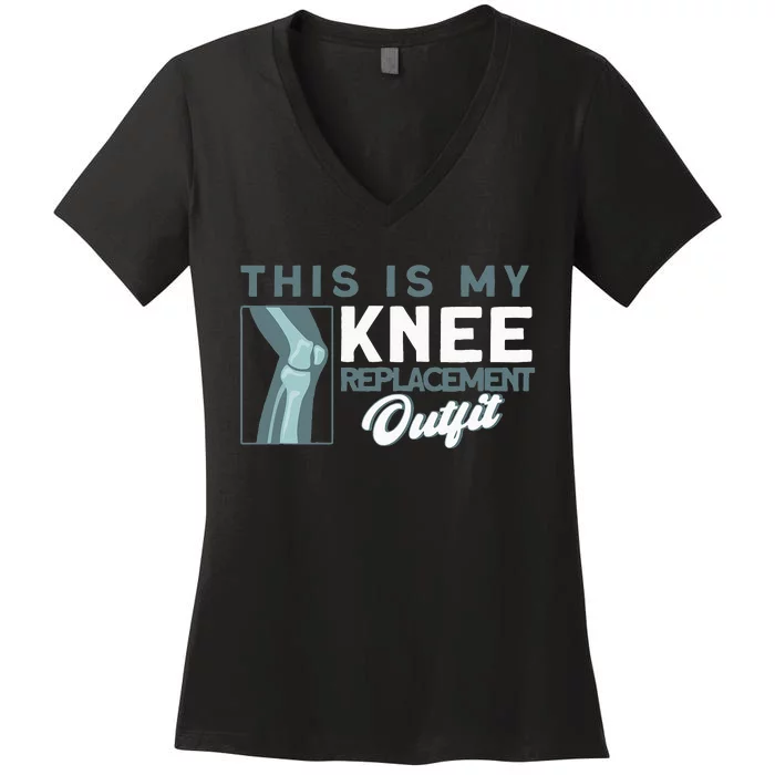 Knee Surgery My Knee Replacement Outfit TKR Knee Replacement Women's V-Neck T-Shirt