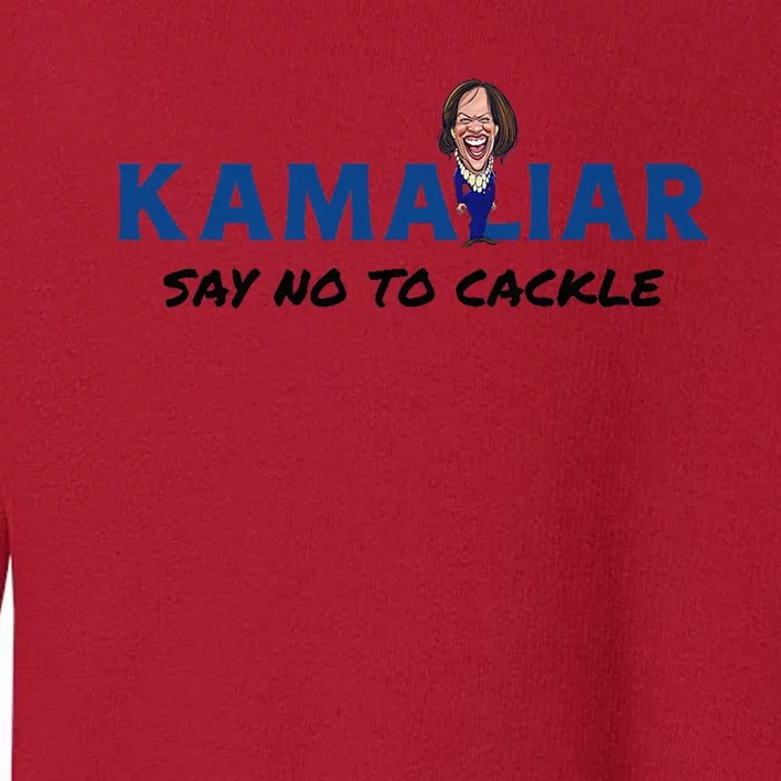 Kamaliar Say No To Cackle Hard Pass On Kamala Harris Toddler Sweatshirt