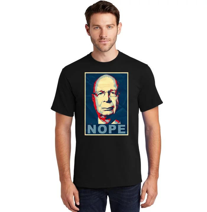 Klaus Schwab Nope Tall T-Shirt