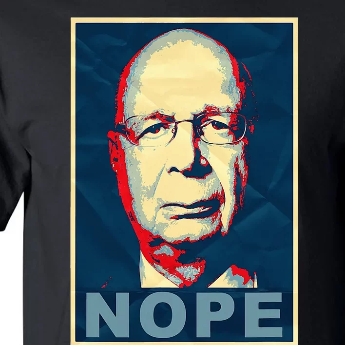 Klaus Schwab Nope Tall T-Shirt