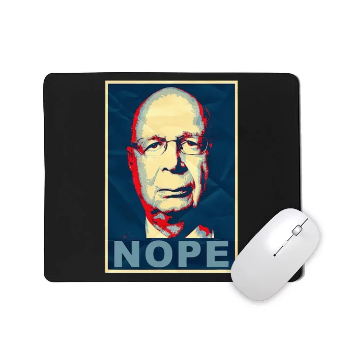 Klaus Schwab Nope Mousepad