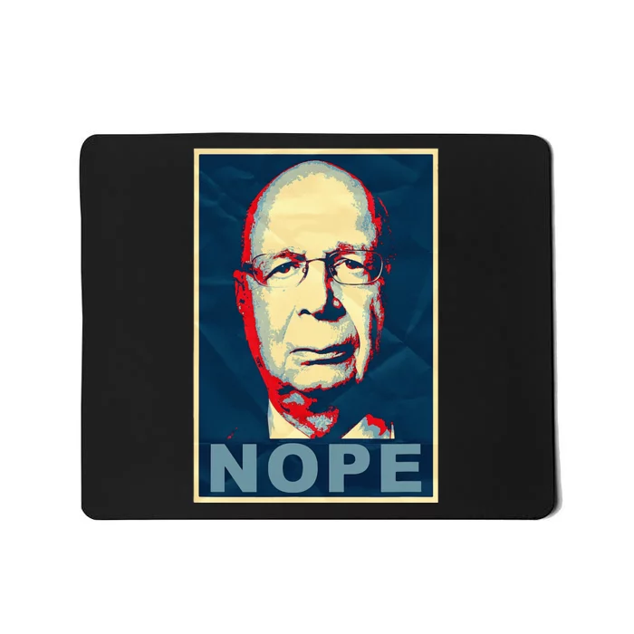 Klaus Schwab Nope Mousepad