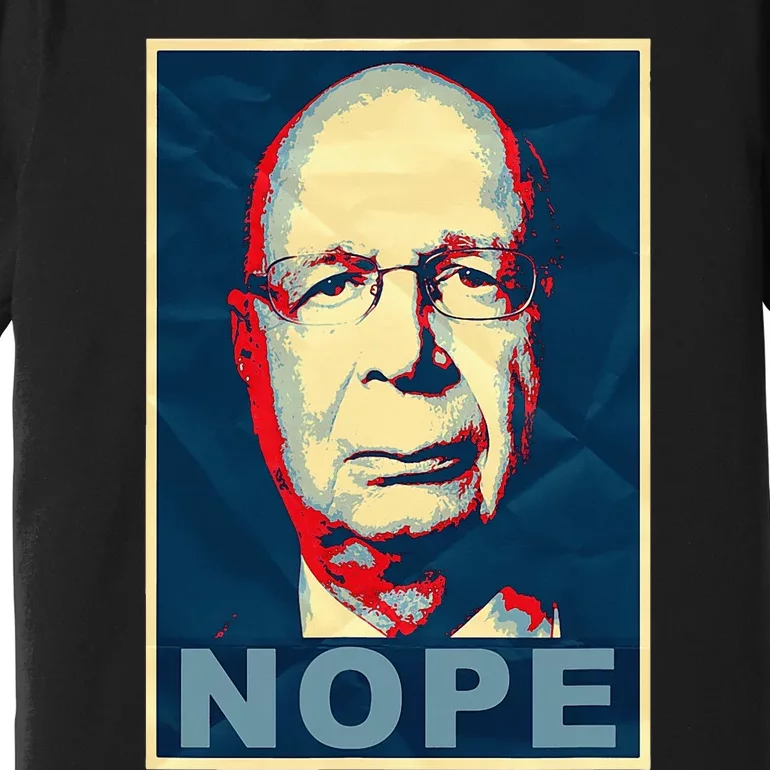 Klaus Schwab Nope Premium T-Shirt