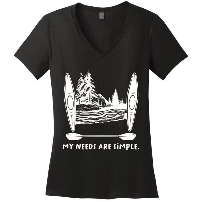 Kayaking Simple Needs Gift Design Outdoors Kayak Gift Women's V-Neck T-Shirt