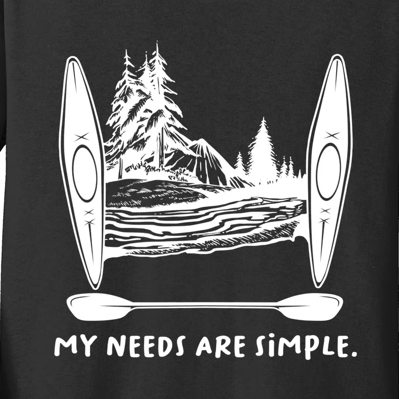 Kayaking Simple Needs Gift Design Outdoors Kayak Gift Kids Long Sleeve Shirt