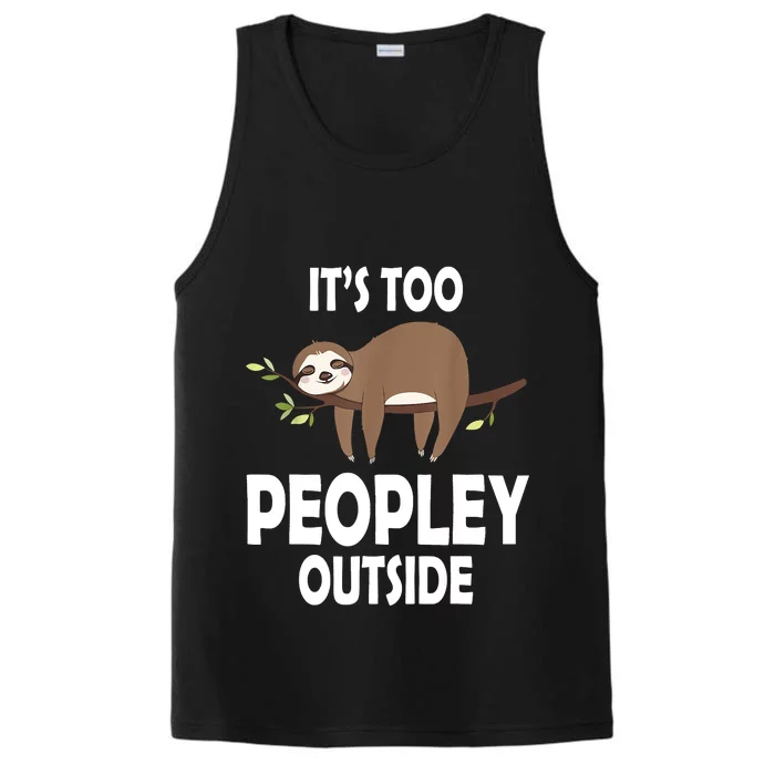 Kawaii Sloth Napping It's Too Peopley Outside For Introverts Performance Tank