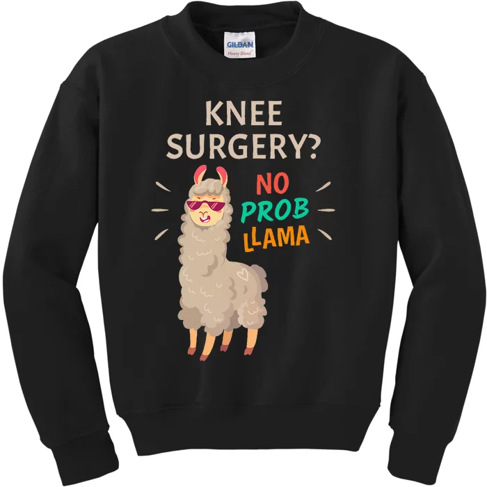 Knee Surgery No Probllama Knee Replacement Recovery Gift Kids Sweatshirt