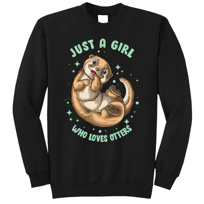 Kawaii Sea Otter Women Just A Girl Who Loves Otters Tall Sweatshirt