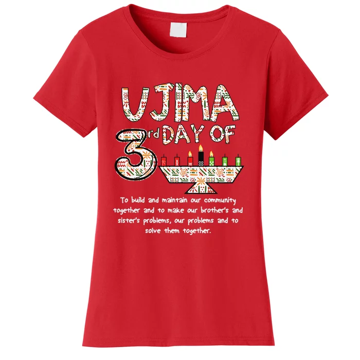 Kwanzaa Seven Principles Ujima 3 Rd Day Of Kwanzaa Women's T-Shirt