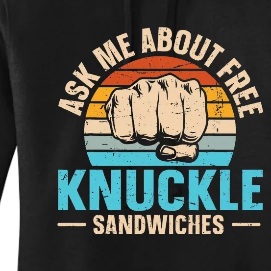 Knuckle Sandwich Quote For A Knuckle Sandwich Expert Women's Pullover Hoodie