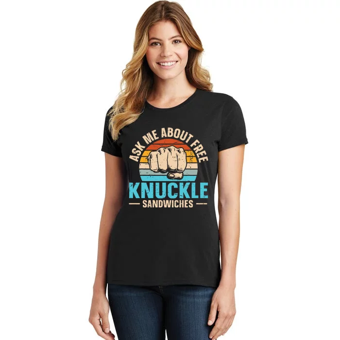 Knuckle Sandwich Quote For A Knuckle Sandwich Expert Women's T-Shirt