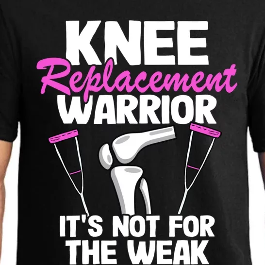 Knee Surgery Recovery Funny Knee Replacet Warrior Gift Pajama Set