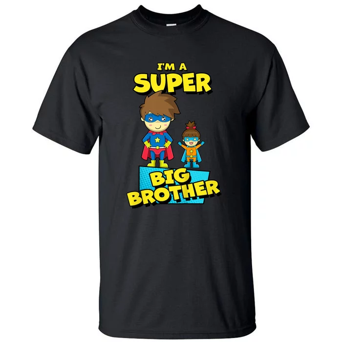 Kids SUPERHERO SUPER BIG BROTHER BIG BROTHER LITTLE SISTER Tall T-Shirt