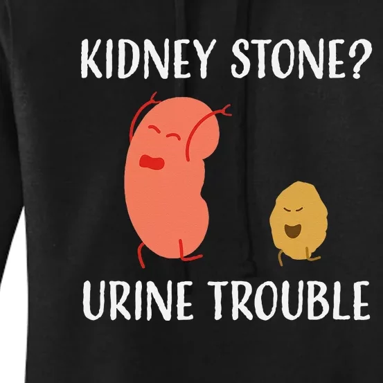 Kidney Stone Survivor Funny Urine Trouble Recovery Gag Gift Women's Pullover Hoodie