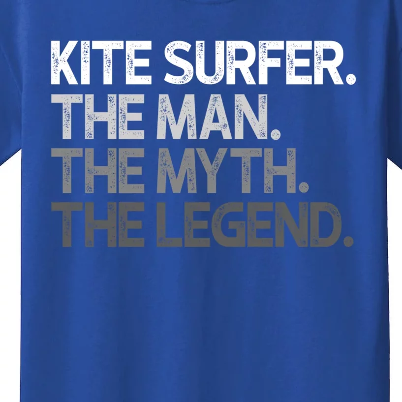 Kite Surfer The Myth Legend Gift Meaningful Gift Kids T-Shirt