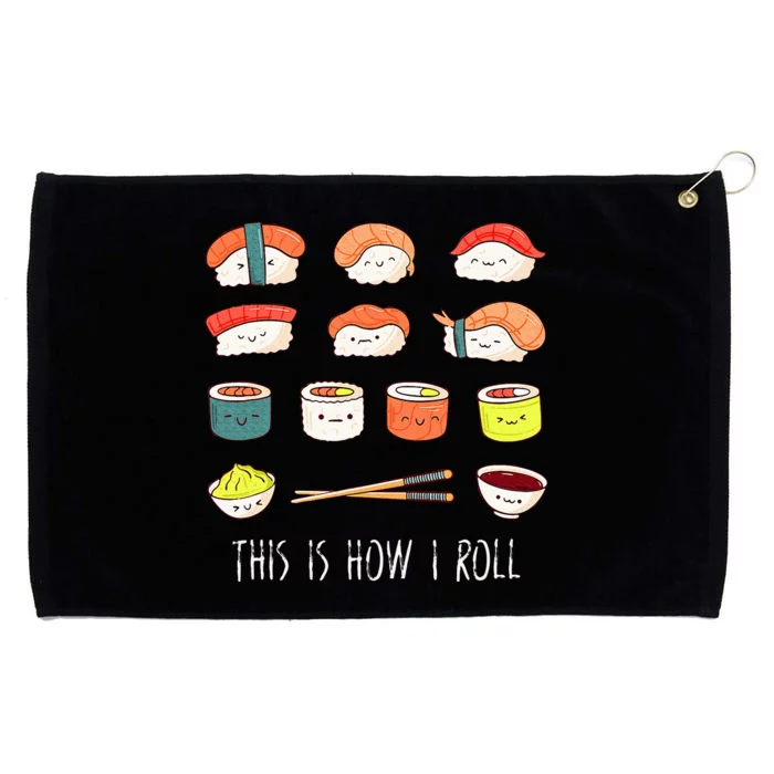 Kawaii Sushi This Is How I Roll Grommeted Golf Towel