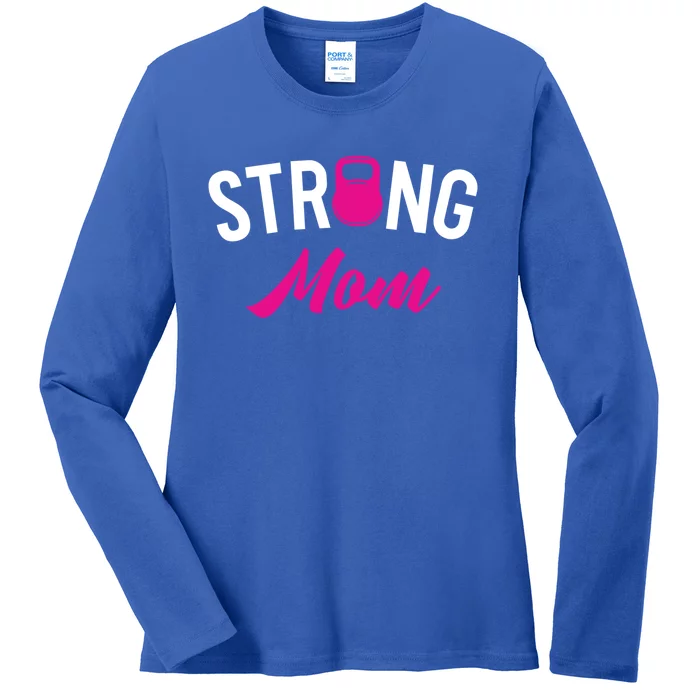 Kettlebell Street Workout Weightlifting Strong Mom Mother Gift Ladies Long Sleeve Shirt