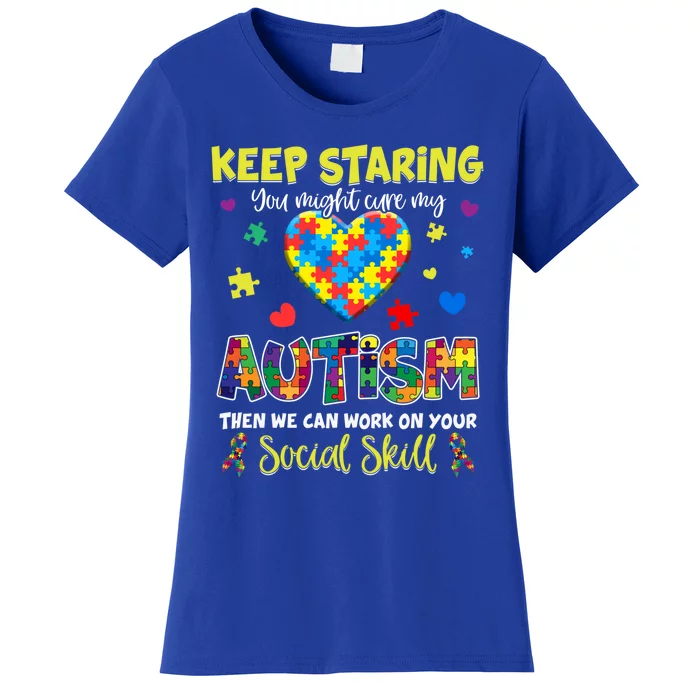 Keep Staring You Might Cure My Autism Awareness Puzzle Gift Meaningful Gift Women's T-Shirt