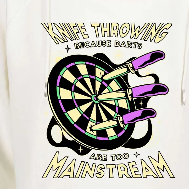 Knife Throwing Because Darts Are Too Mainstream Womens Funnel Neck Pullover Hood