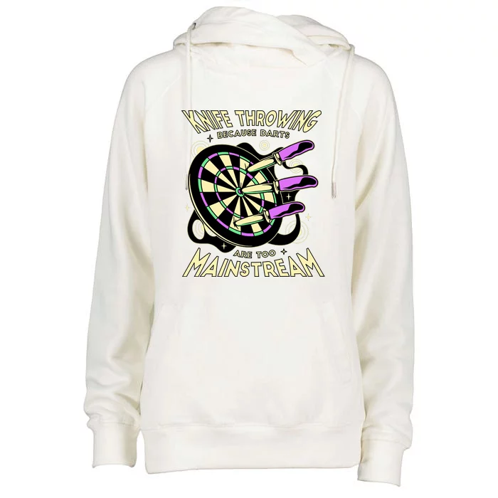 Knife Throwing Because Darts Are Too Mainstream Womens Funnel Neck Pullover Hood