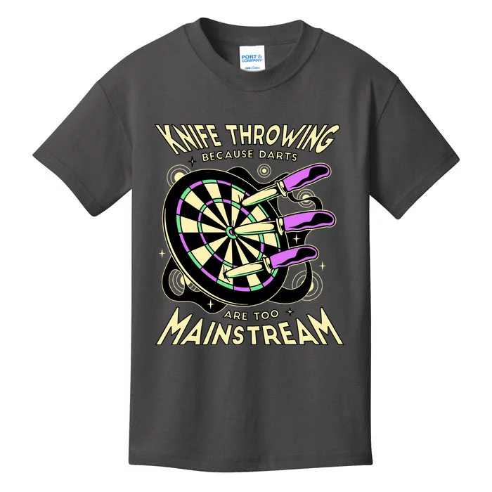 Knife Throwing Because Darts Are Too Mainstream Kids T-Shirt