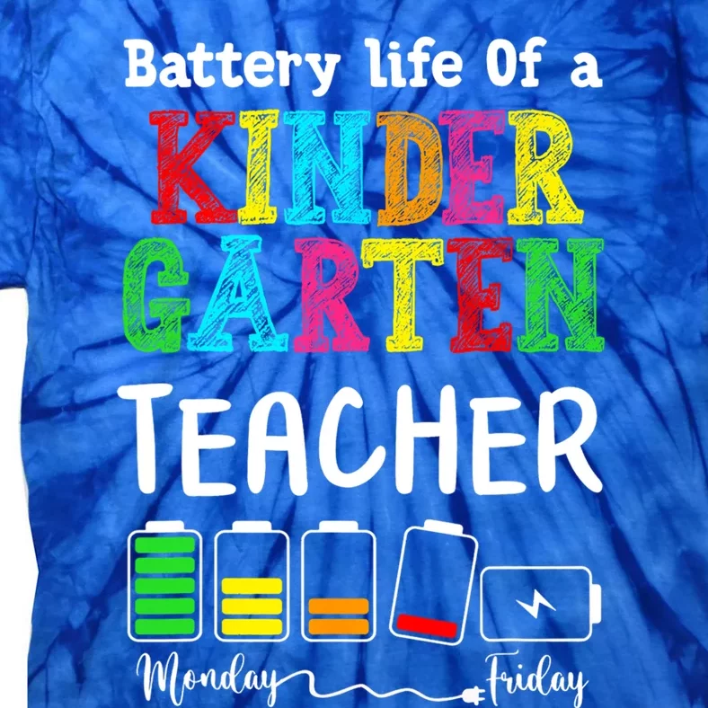 Kindergarten Teacher Battery Life Kindergarten Instructor Gift Tie-Dye T-Shirt