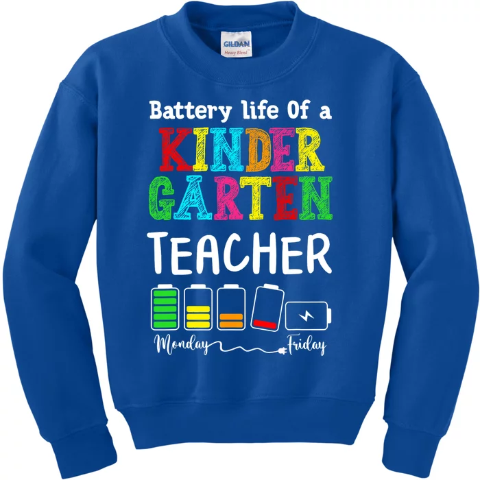 Kindergarten Teacher Battery Life Kindergarten Instructor Gift Kids Sweatshirt