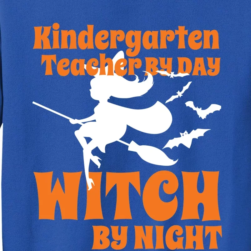 Kindergarten Teacher By Day Witch By Night Halloween Gift Sweatshirt