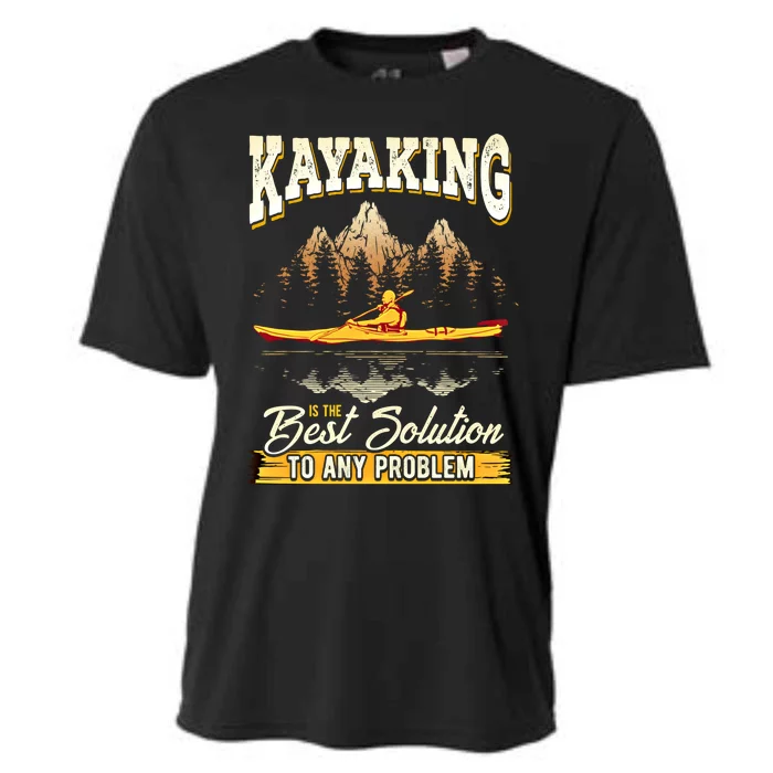 Kayaking The Best Solution To Any Problem Kayak Gift Cooling Performance Crew T-Shirt