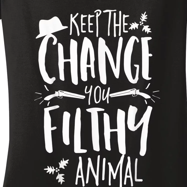 Keep The Change You Filthy Animal Christmas Shirt Alone Home Women's V-Neck T-Shirt