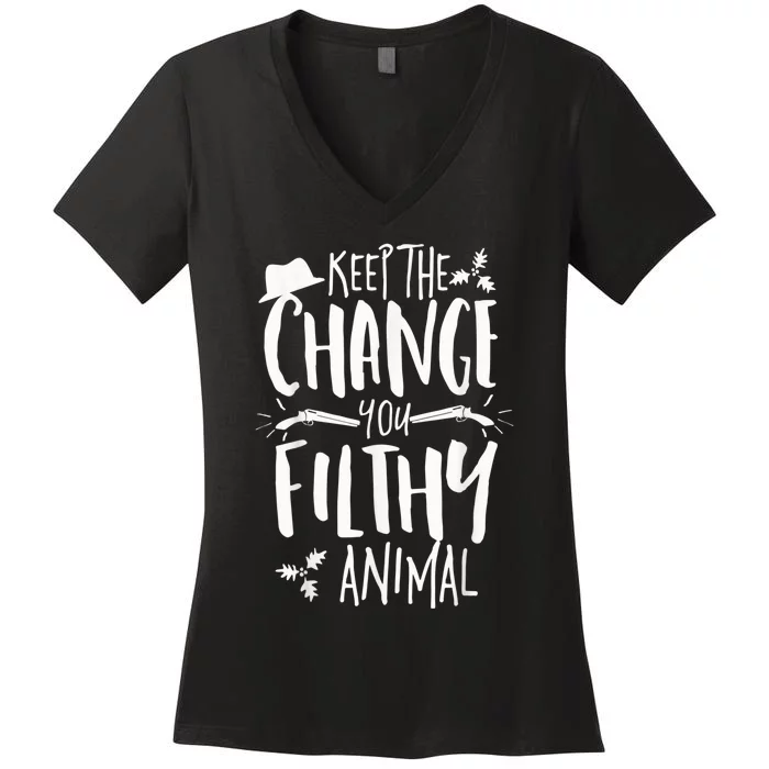 Keep The Change You Filthy Animal Christmas Shirt Alone Home Women's V-Neck T-Shirt