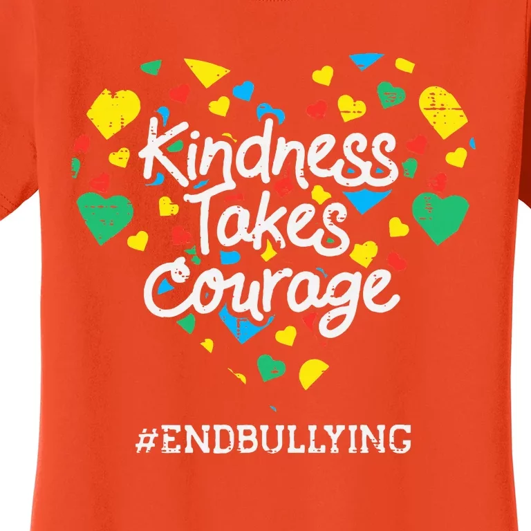 Kindness Takes Courage Heart Orange Anti Bullying Unity Day Women's T-Shirt