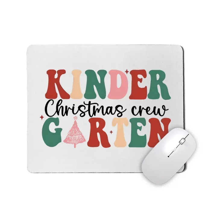 Kindergarten Teacher Crew Christmas Mousepad