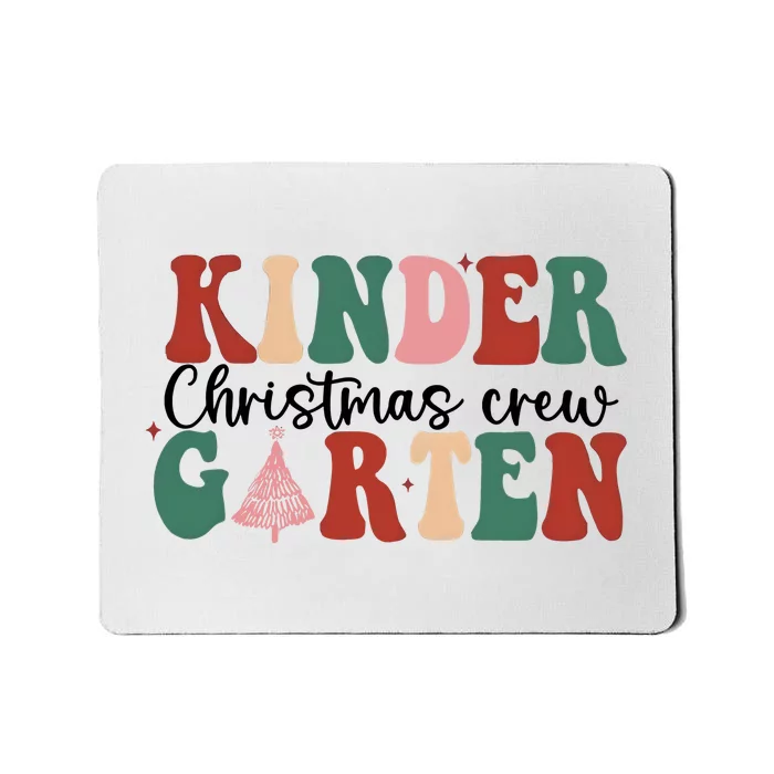 Kindergarten Teacher Crew Christmas Mousepad