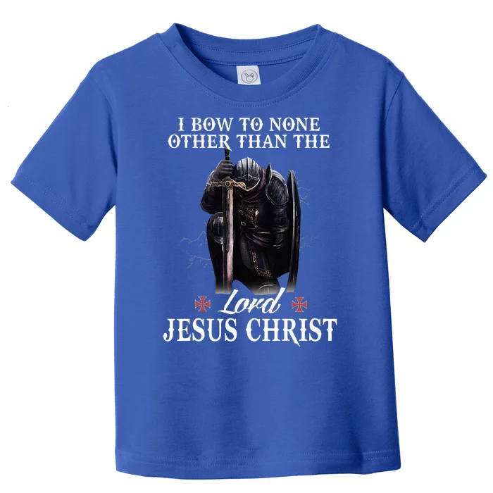 Knight Templar Christian I Bow To The Lord Jesus Christ Toddler T-Shirt