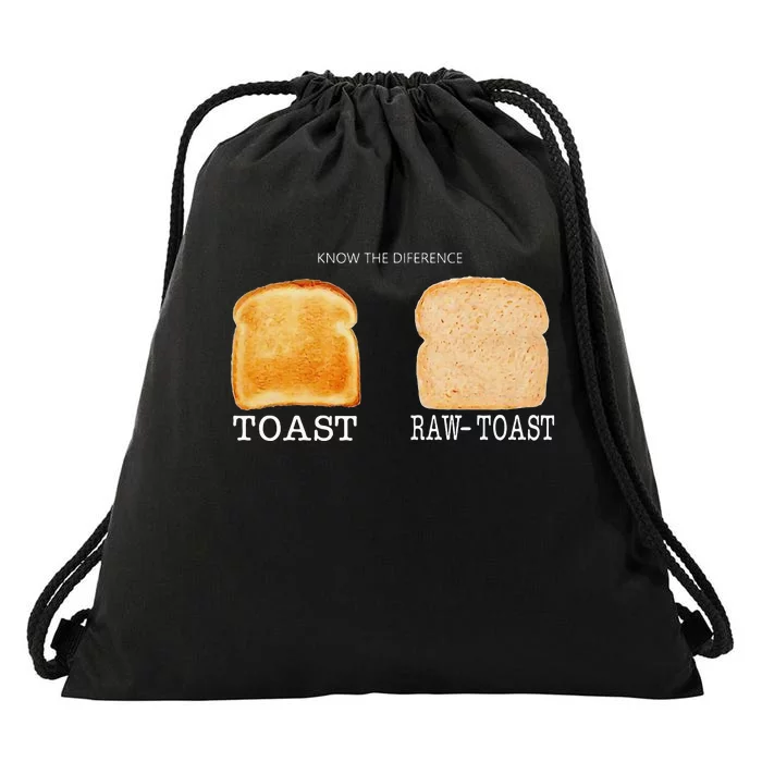 Know The Difference Toast Raw Toast Drawstring Bag