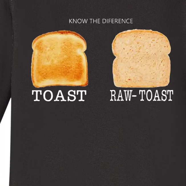 Know The Difference Toast Raw Toast Baby Long Sleeve Bodysuit