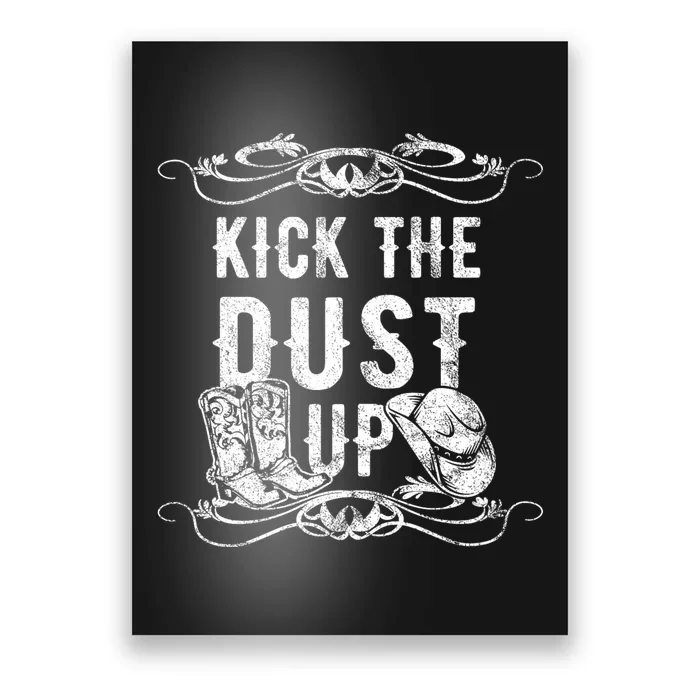 Kick The Dust Up Country Vintage For Line Dance Dancers Poster