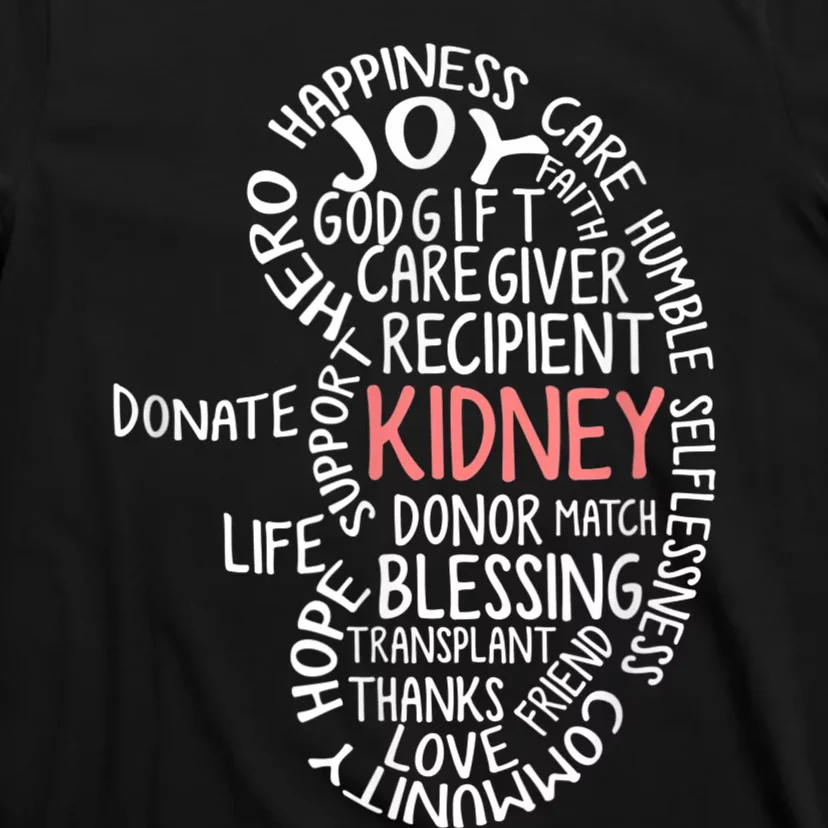 Kidney Transplant Donor Donate Surgery Recovery T-Shirt