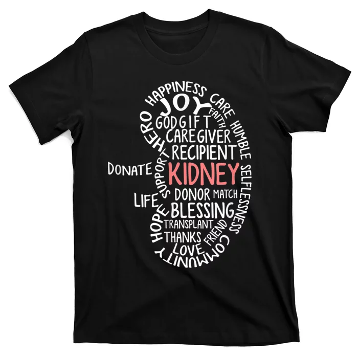 Kidney Transplant Donor Donate Surgery Recovery T-Shirt