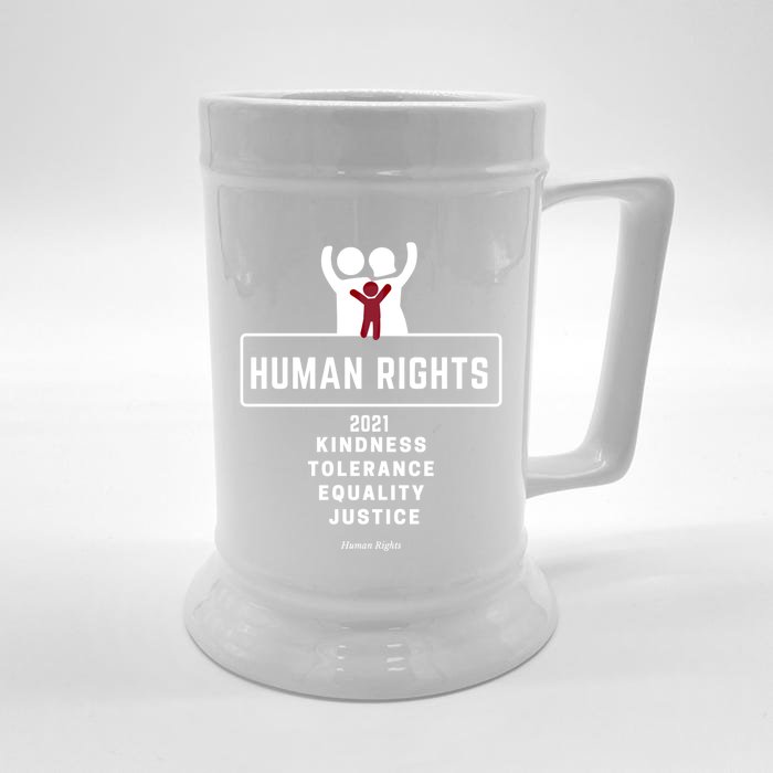 Kindness Tolerance Equality Justice Hu Rights Gift Front & Back Beer Stein