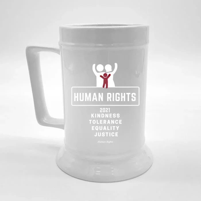 Kindness Tolerance Equality Justice Hu Rights Gift Front & Back Beer Stein