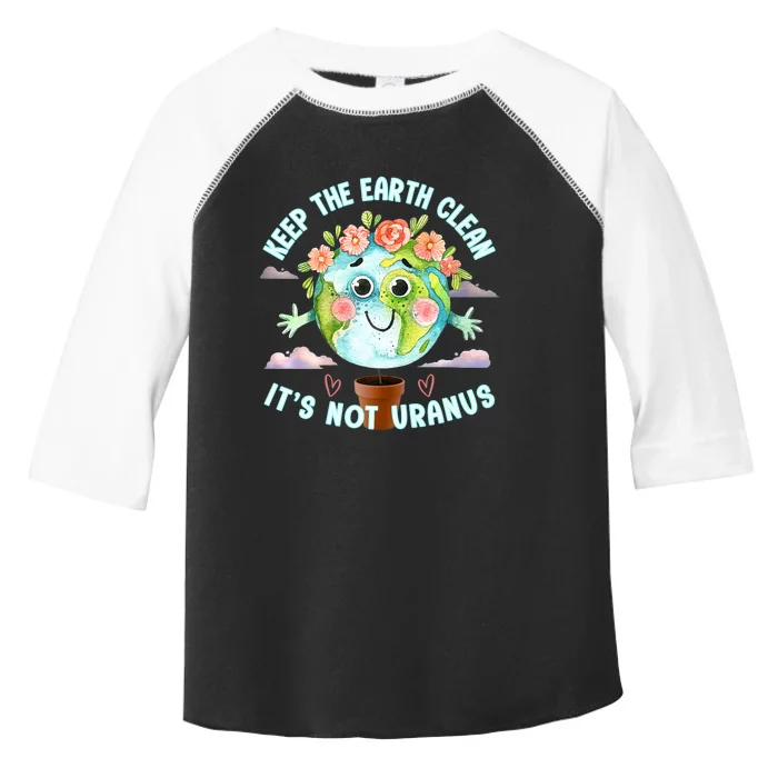 Keep The Earth Clean Earth Day Design Toddler Fine Jersey T-Shirt