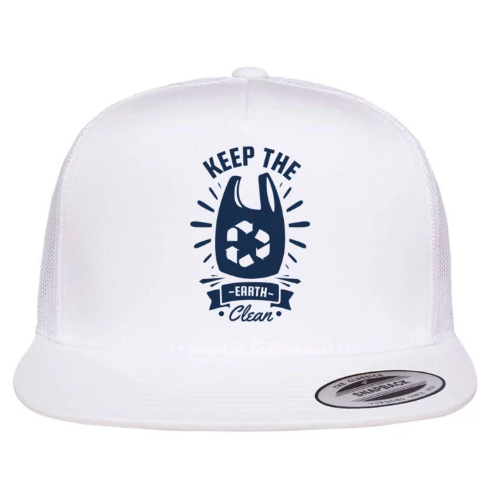 Keep The Earth Clean Flat Bill Trucker Hat