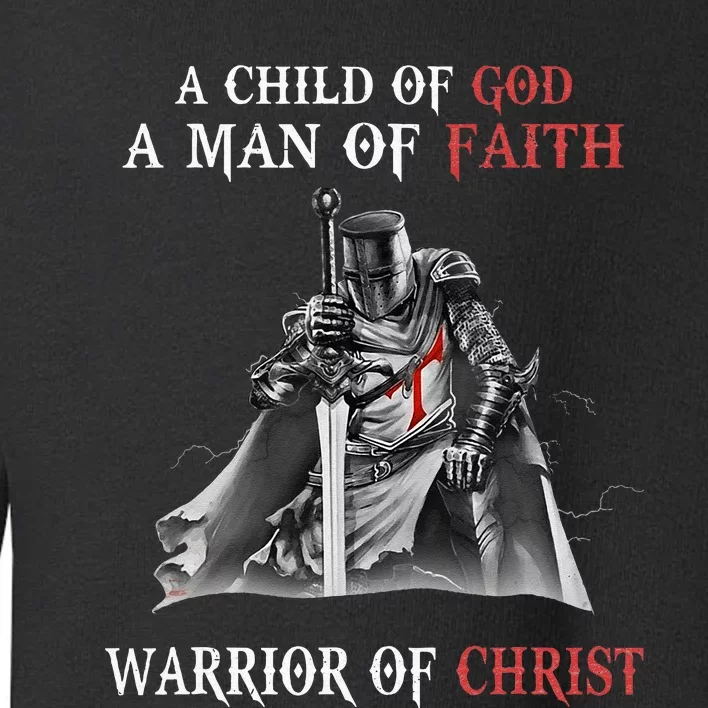 Knight Templar Faith Warrior Of Christ Toddler Sweatshirt