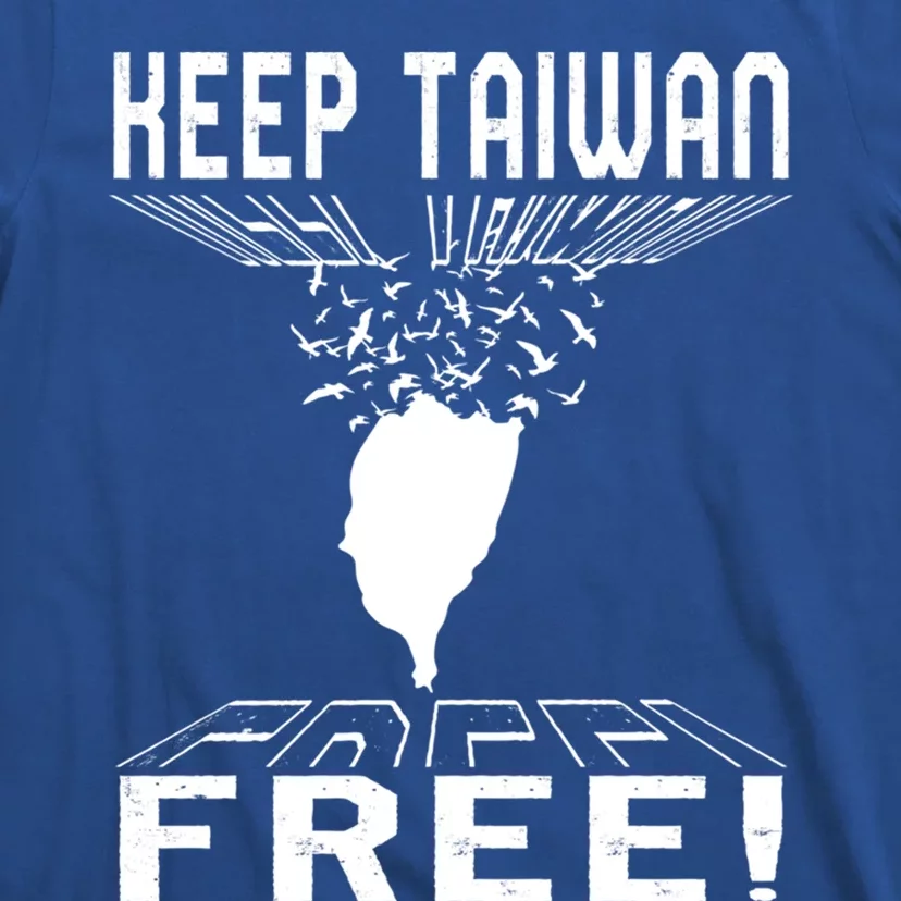 Keep Taiwan Free Flying Birds Support Chinese Taiwanese Peac Gift T-Shirt