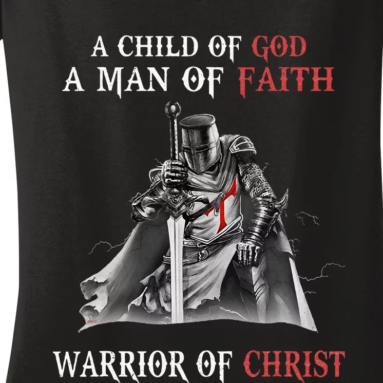 Knight Templar Faith A Warrior Of Christ Women's V-Neck T-Shirt