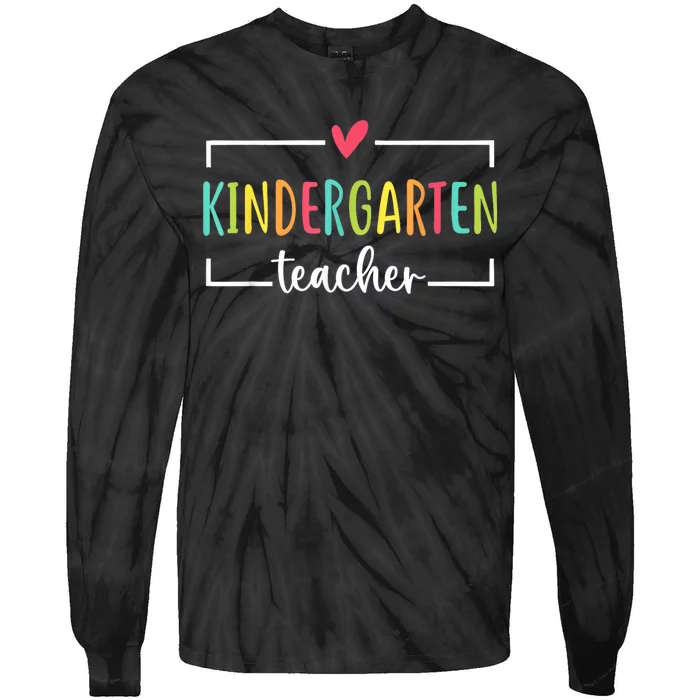 Kindergarten Teacher First Day Of School Welcome Back To School Tie-Dye Long Sleeve Shirt